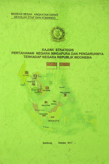 Kajian Strategis Pertahanan Negara Singapura Dan Pengaruhnya Terhadap Negara Republik Indonesia